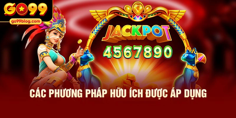 Các phương pháp hữu ích được áp dụng