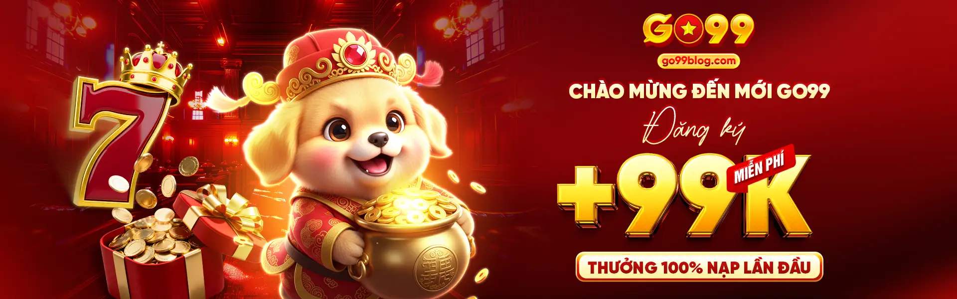 chào mừng đến mới GO99 - đăng ký +99k miễn phí - Thưởng 100% nạp lần đầu